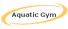 Aquatic Gym