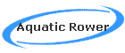 Aquatic Rower