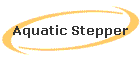 Aquatic Stepper