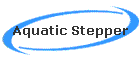 Aquatic Stepper