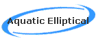 Aquatic Elliptical